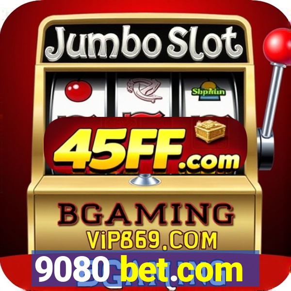 9080 bet.com